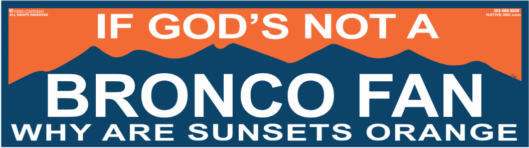 If God's Not a Bronco Fan